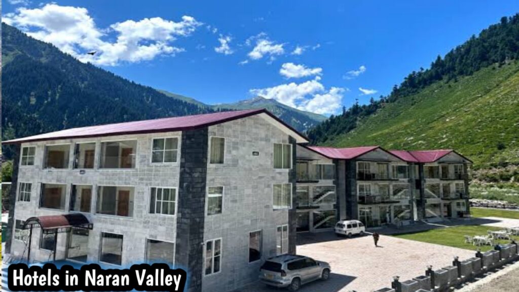 Hotels and guest houses in Naran Valley near Kunhar River