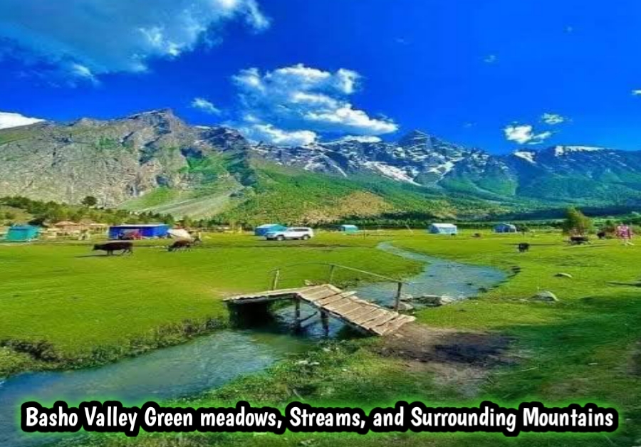 Basho Valley – Green meadows, streams, and surrounding mountains