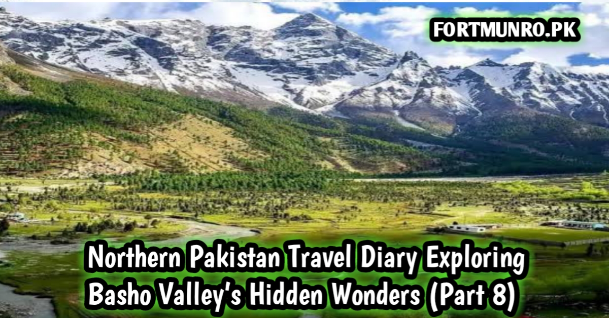 Basho Valley Skardu cold cave adventure travel diary northern Pakistan mountains