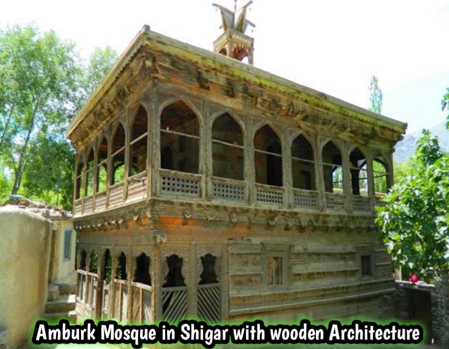 Amburk Mosque in Shigar with wooden architecture