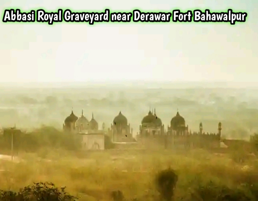 Abbasi Royal Graveyard near Derawar Fort Bahawalpur