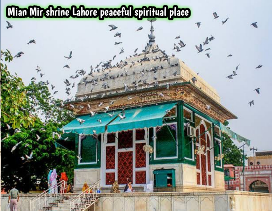 Mian Mir shrine Lahore peaceful spiritual place