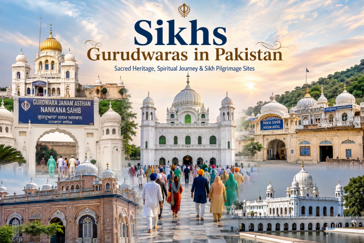 Historic Sikh Gurdwaras in Pakistan featuring Kartarpur Sahib and Nankana Sahib with Sikh pilgrims