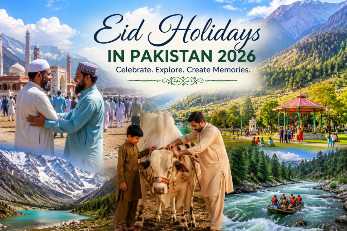 Eid Holidays in Pakistan 2026 featuring family travel, Eid celebrations, قربانی scenes, mountains, valleys, and Northern Pakistan tourism.