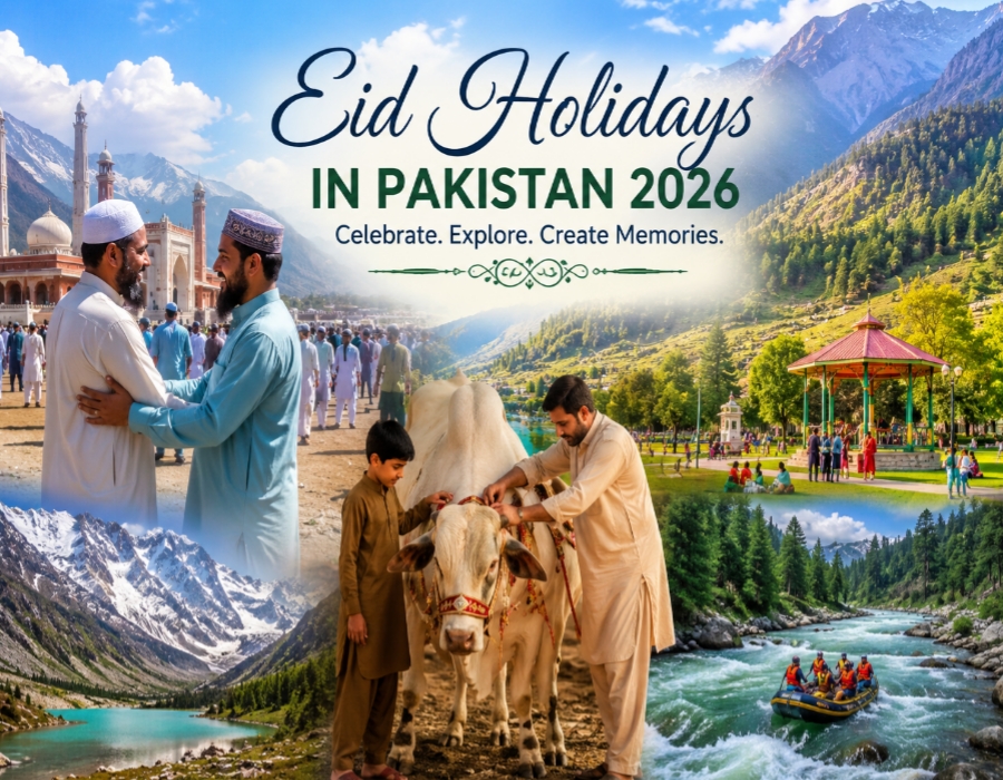 Eid Holidays in Pakistan 2026 featuring family travel, Eid celebrations, قربانی scenes, mountains, valleys, and Northern Pakistan tourism.