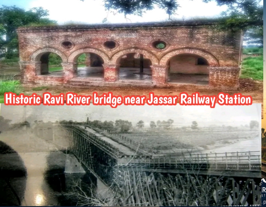 Historic Ravi River bridge near Jassar Railway Station
