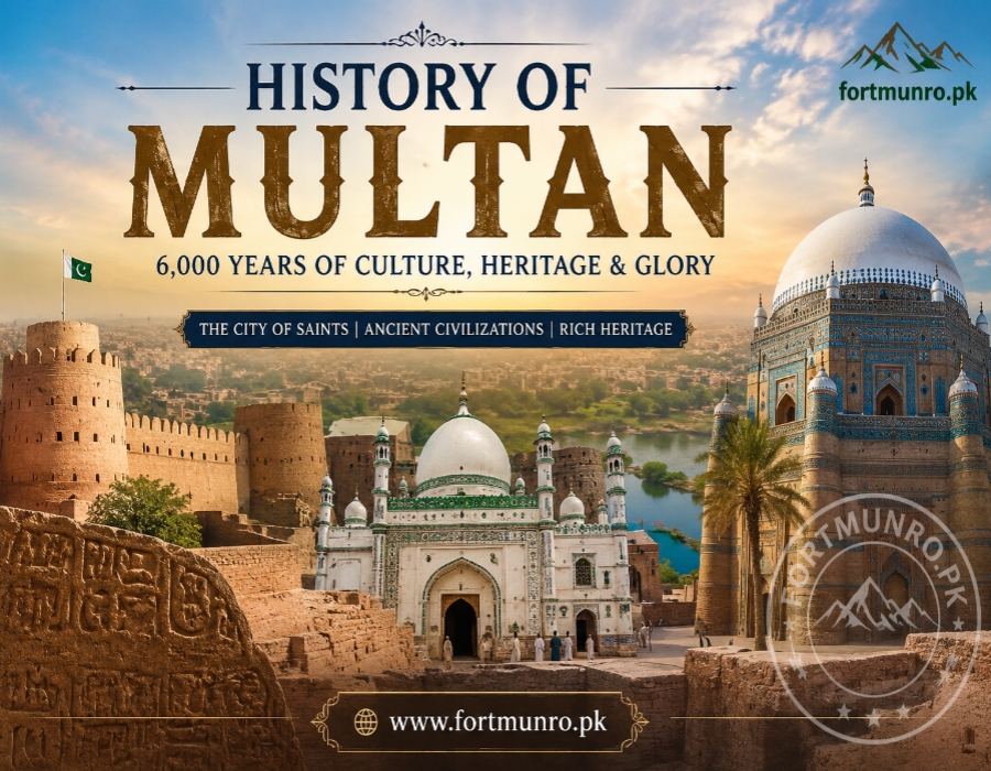 History of Multan featuring ancient fort, shrines, and cultural heritage of Pakistan