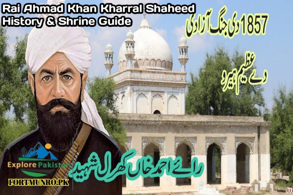 Rai Ahmad Khan Kharral Shrine in Jhamra Punjab Pakistan